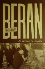 kniha Rudolf Beran Dokumenty zrady, Svoboda 1946