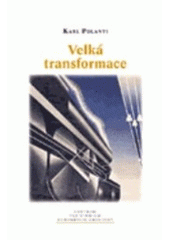 kniha Velká transformace, Centrum pro studium demokracie a kultury 2006