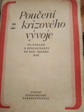 kniha Poučení z krizového vývoje ve straně a společnosti po 13. sjezdu KSČ, SPN 1972