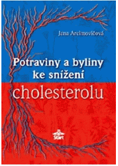 kniha Potraviny a byliny ke snížení cholesterolu, Start 2003
