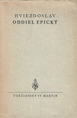 kniha Hviezdoslavove sobrané spisy básnické Sväzok prvý - Oddiel epický, Matica slovenská 1947