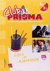 kniha Club Prisma A2 Libro de ejercicios con claves, Edinumen 2007