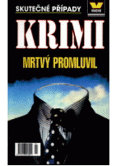 kniha Mrtvý promluvil, Víkend  2002