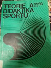 kniha Teorie a didaktika sportu vysokošk. učebnice, SPN 1983