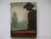 kniha Pozdrav dobrodruhům = (Salute to Adventurers), Nakladatelské družstvo Máje 1937