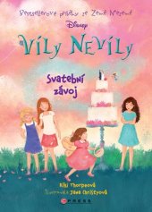 kniha Víly Nevíly 5. - Svatební závoj, CPress 2016