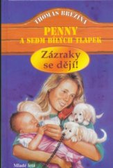 kniha Penny a sedm bílých tlapek. zázraky se dějí, Mladé letá 2004