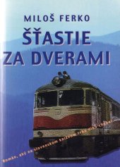 kniha Šťastie za dverami, Vydavateľstvo SSS 2007