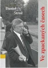 kniha Ve zpackaných časech (publicistika 2004), Agentura Fajma 2006