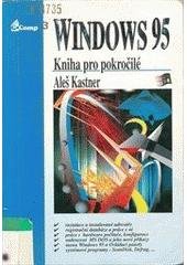kniha Windows 95 kniha pro pokročilé, GComp 1996