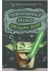 kniha Podivuhodný případ origami Yody, CooBoo 2012