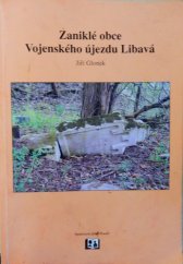 kniha Zaniklé obce Vojenského újezdu Libavá, Společnost přátel Poodří 2007