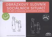 kniha Obrázkový slovník sociálních situací pro děti s poruchou autistického spektra, APLA 2010