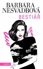 kniha Bestiář, Motto 2018