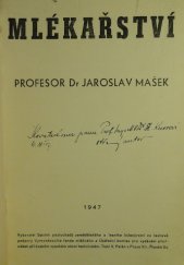 kniha Mlékařství. [Díl II, - Mléko potravinou, Spolek posluchačů zemědělského a lesního inženýrství 1947