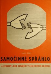 kniha Samočinné spřáhlo a způsoby jeho zavádění v železničním provozu, Nadas 1971