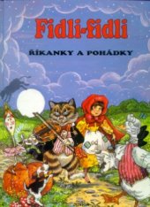 kniha Fidli-fidli říkanky a pohádky, Junior 1998