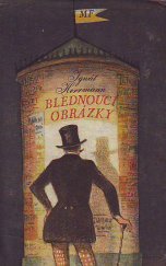 kniha Blednoucí obrázky výbor z kratších próz, Mladá fronta 1955