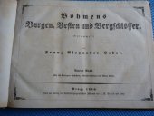 kniha Böhmens Burgen, Vesten und Bergschlösser Vierter Band, Medau und Comp. 1846