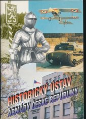 kniha Historický ústav Armády České republiky = The History Institute of the Army of the Czech Republic, Ministerstvo obrany - Avis 1997