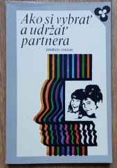 kniha Ako si vybrať a udržať partnera, Osveta 1980