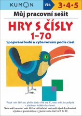 kniha Můj pracovní sešit Hry s čísly 1-70, Svojtka 2020