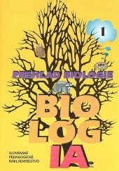 kniha Biológia Prehľad biológie 1, Slovenské pedagogické nakladateľstvo 2025