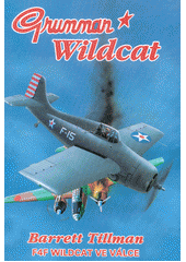 kniha Grumman Wildcat F4F Wildcat ve válce, Svět křídel 1997