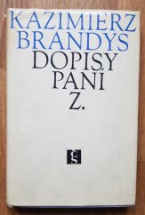 kniha Dopisy paní Z. vzpomínky z přítomnosti 1957-1961, Československý spisovatel 1967