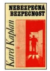 kniha Nebezpečná bezpečnost, Doplněk 1999