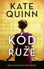 kniha Kód ruže Keď má informácia cenu života, Ikar 2022
