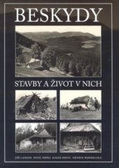 kniha Beskydy stavby a život v nich, Wart pro Šmíra-Print 2011