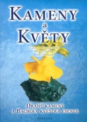 kniha Kameny a květy drahé kameny a Bachova květová esence, Fontána 2003
