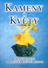 kniha Kameny a květy drahé kameny a Bachova květová esence, Fontána 2003