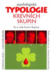 kniha Psychologická typologie krevních skupin vy a vaše krevní skupina, Svítání plus 2002