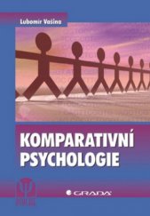 kniha Komparativní psychologie, Grada 2010