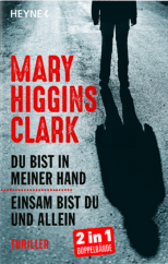 kniha Du bist in meiner Hand / Einsam bist du und allein Thriller - 2 in 1 Doppelbände, Heyne 2018