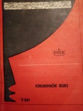 kniha Korunovační blues pásmo z veršů Václava Hraběte, Dilia 1981