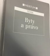 kniha Byty a právo výklad je zpracován k právnímu stavu ke dni 1.1.2007, ASPI  2007