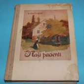 kniha Naši pacienti I. Obrázky z venkovské lékárny, Besední pořady 1946