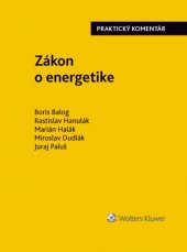 kniha Zákon o energetike Praktický komentár, Wolters Kluwer 2018