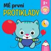 kniha Mé první protiklady, Svojtka 2021
