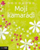kniha Moji kamarádi Památník, Grada 2015