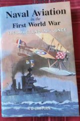 kniha Naval Aviation in the First World War Its Impact and Influence, Naval Inst Pr 1996