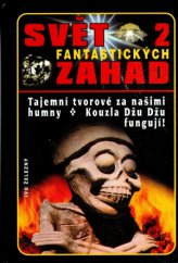 kniha Svět fantastických záhad 2, Ivo Železný 2000