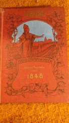 kniha 1848 román a skutečnost : z pamětí našich otců, F. Šimáček 1905