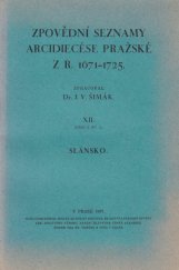 kniha Zpovědní seznamy arcidiecése pražské z r. 1671-1725. XII. - Slánsko, Historický spolek 1937