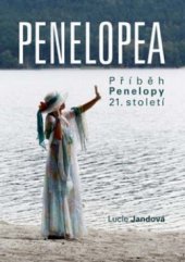 kniha Penelopea příběh Penelopy 21. století, Akcent 2010