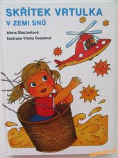 kniha Skřítek Vrtulka v zemi snů tři pohádky na dobrou noc, OLDAG 1997