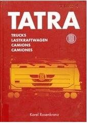 kniha Trucks Tatra = Lastkraftwagen Tatra = Camions Tatra = Camiones Tatra, Tatra 2007